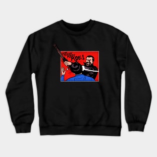 Eeny meeny miny moe Crewneck Sweatshirt